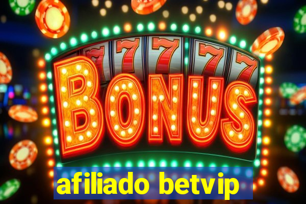 afiliado betvip